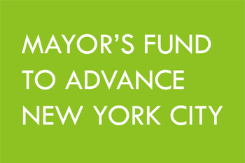 MAYOR'S FUND TO ADVANCE NEW YORK CITY